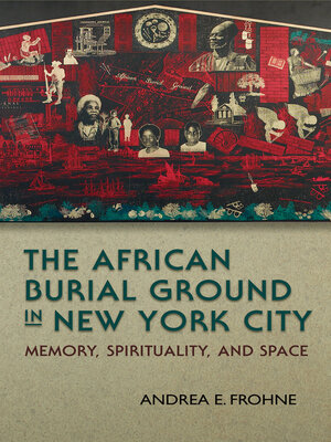 cover image of The African Burial Ground in New York City
